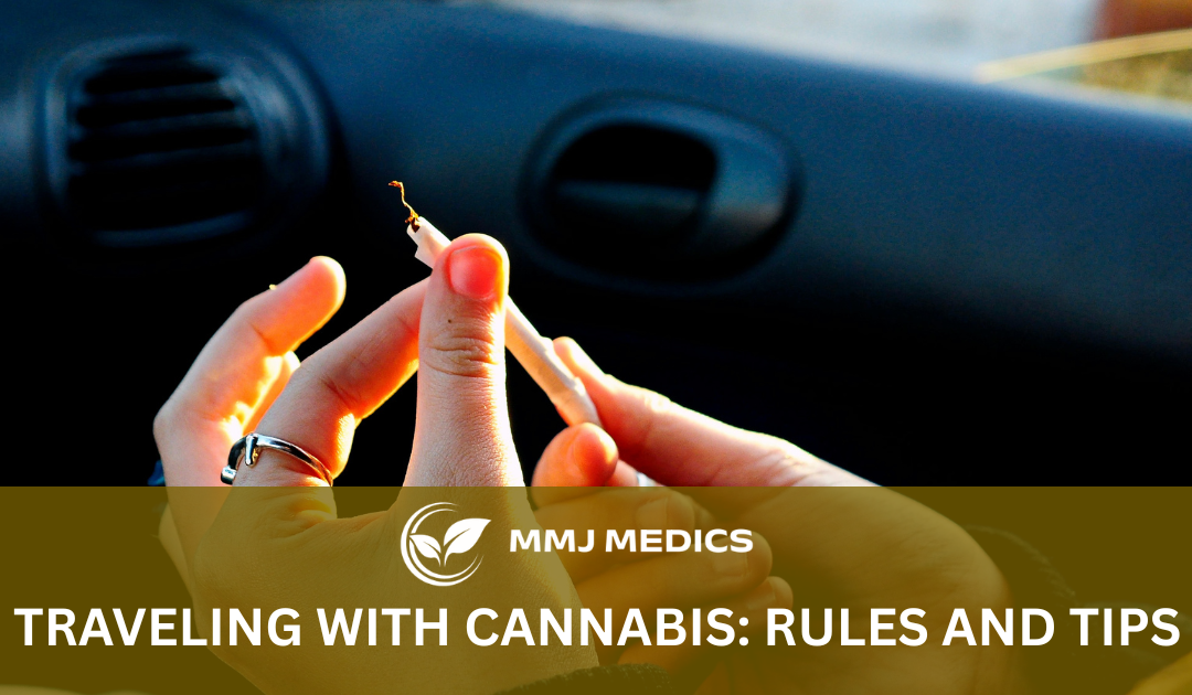 Traveling with Cannabis: Rules and Tips