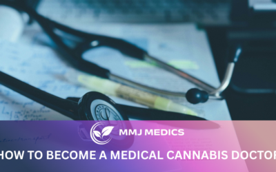 How to Become a Medical Cannabis Doctor
