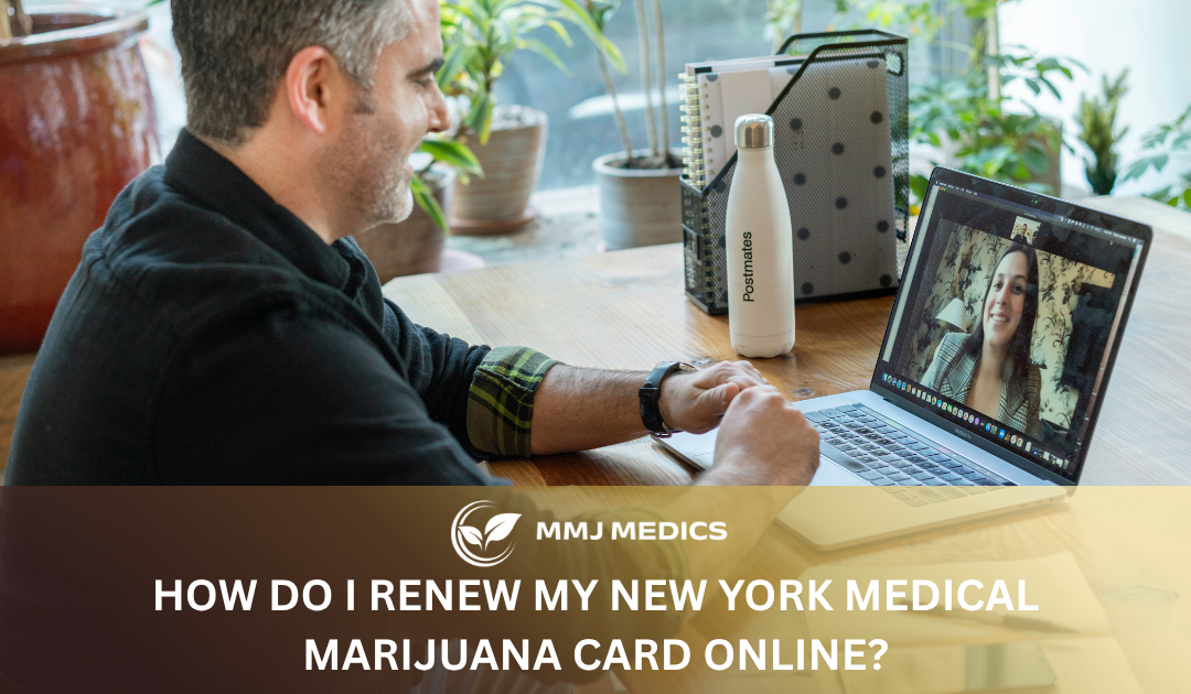 How do I renew my New York medical marijuana card online?