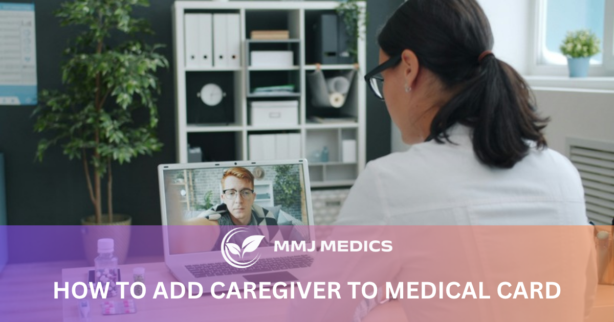 How to Add Caregiver to Medical Card