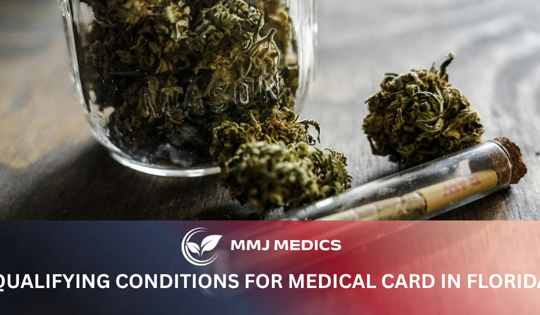 Qualifying Conditions for Medical Card in Florida