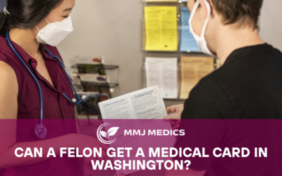 Can a Felon Get a Medical Card in Washington?
