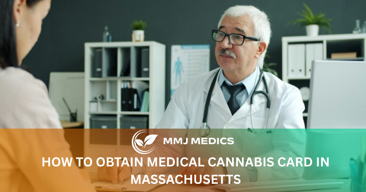 How to Obtain Medical Cannabis Card in Massachusetts