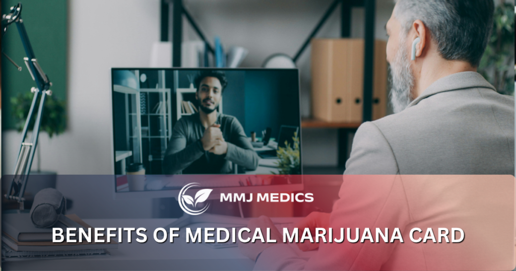 Benefits of Medical Marijuana Card
