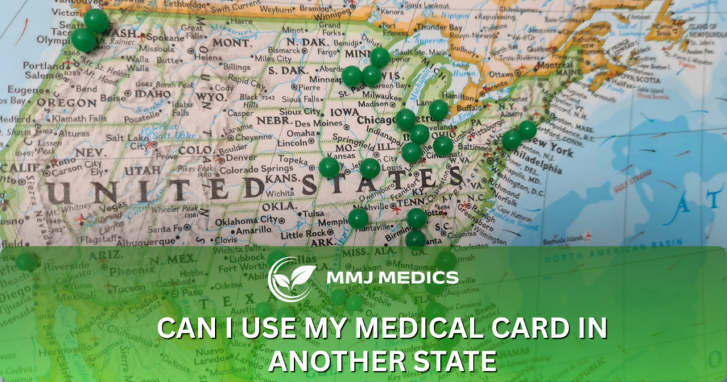 Can I Use My Medical Card in Another State