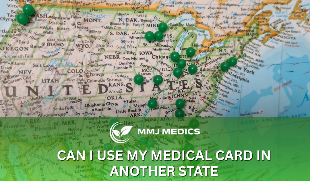 Can I Use My Medical Card in Another State