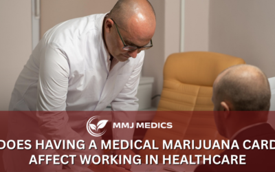 Does having a medical marijuana card affect working in healthcare