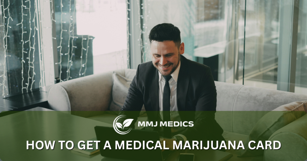 how to get a medical marijuana card